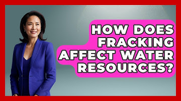How Does Fracking Affect Water Resources? - Making Politics Simple