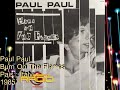 Paul Paul ‎– Burn On The Flames