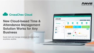 WEBINAR: Anviz New Cloud-based Time & Attendance Management Solution - CrossChex Cloud - Aug 4, 2021