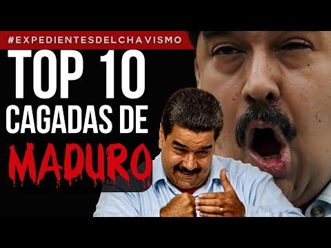 TOP 10 CAG4DAS MÁS ÉPICAS DE NICOLÁS MADURO | EXPEDIENTES DEL CHAVISMO #PastillasDeMemoria