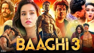 Baaghi 3 movie tiger shroff review facts & story explained | ritesh deshmukh | shraddha kapoor