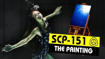 SCP-151 | The Painting (SCP Orientation)