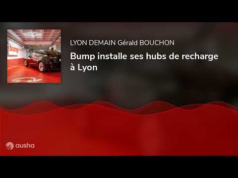 Bump installe ses hubs de recharge à Lyon