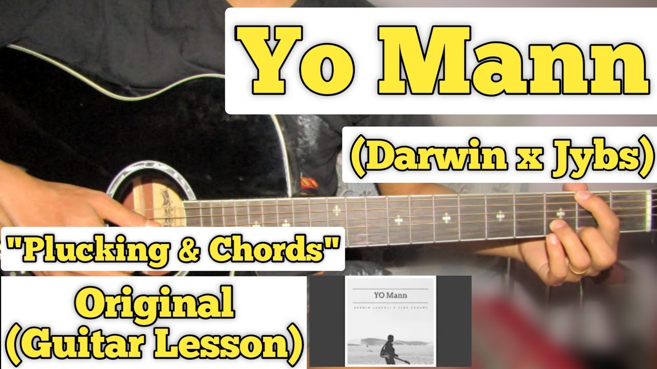 Yo Mann Darwin x Jybs Gurung Guitar Lesson Plucking & Chords
