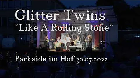 Glitter Twins   "Like A Rolling Stone"