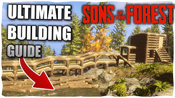 Beginners Essential Build Guide to Sons Of The Forest
