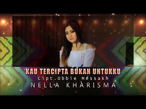 new-nella-kharisma---kau-tercipta-bukan-untukku-(-remix-)