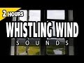  wind sounds  wind whistling through a window  sleep sounds for relaxing ambience white noise