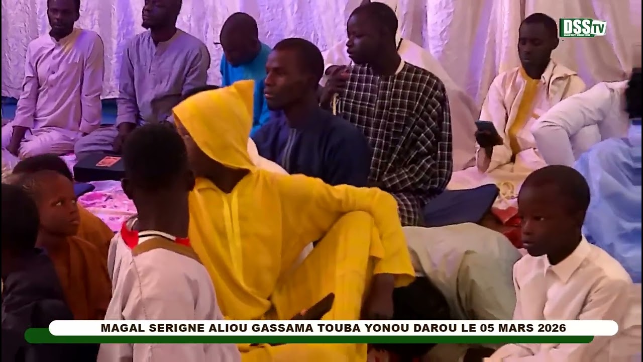 Magal S Aliou Gassama Touba yonou Darou jeudi Le 05 mars 2026 1447 DSS TV Abonné Svp 