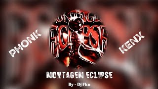 Montagem Eclipse Mega Slowed