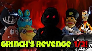 Plush Movie : Grinch's Revenge (1/2)
