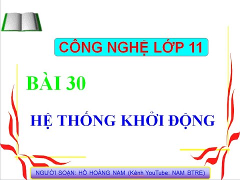 Video BÀI 30 CÔNG NGHỆ 11 - youtube