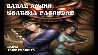 The Great Chronicle of the Pasundan Knights Episode 2