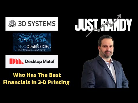 Who Has The Best Financials For 3-D Printing? $NNDM, $DM, $DDD