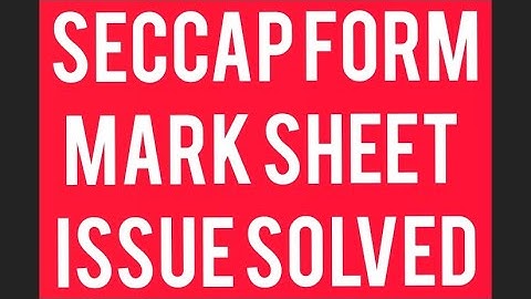 SECCAP FORM 2021 MARK SHEET ISSUE SOLVED - HOW apply online seccap form 2021 - seccap form online