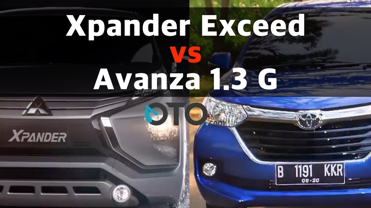 Mitsubishi Xpander Exceed Vs Toyota Avanza 13 G Review Otocom Youtube