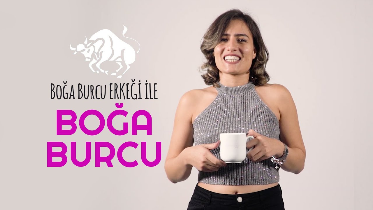 Boğa burcu erkeğini kendi ağzından tanıyalım