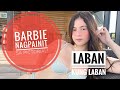 GRABEEE! BARBIE NAGPAINIT SA PICTORIAL | &#39;LABAN KUNG LABAN&#39;