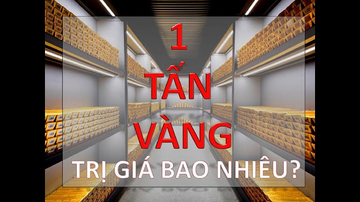 1 tấn vàng bằng bao nhiêu usd năm 2024