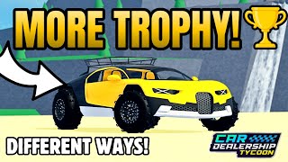 🏆How To Get MORE TROPHIES in Car Dealership Tycoon SEASON 11! #cardealershiptycoon #roblox