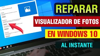 Cómo REPARAR el Visualizador de Fotos de Windows 10 screenshot 5