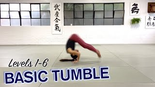 How To Tumble || LEVEL 1-6 (Beginner to Advance)