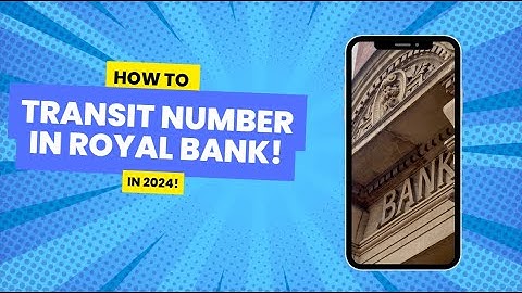 How to find transit number of royal bank in canada!