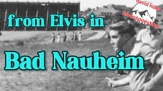 Elvis European hometown , Bad Nauheim