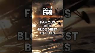 ⁣WW1 Shorts:Famous And Bloodiest Battles of World War One #shorts #history #ww2 #military #ww1