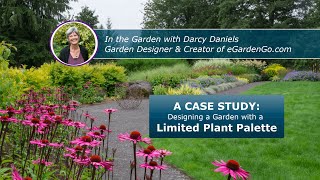Garden Design Tip: Use a Small Number of Plant Varieties in Your Planting Scheme