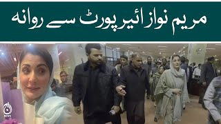 Maryam Nawaz departure from Lahore Airport - Aaj News