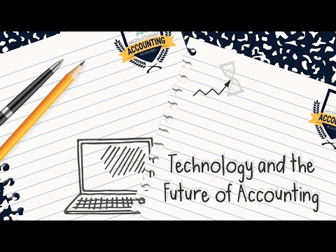 Technology and the Future of Accounting #StudentAccountingAcademy