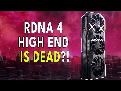 RDNA 4 High End KILLED - N41 & 42 Is DEAD?! HUGE AMD Driver News