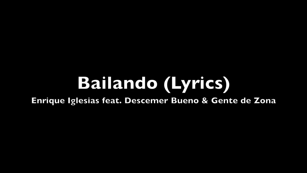 Bailando Español English Version lyrics YouTube