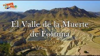 💀 El Valle de la Muerte de Fortuna a vista de drone