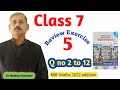 Class 7 Review Exercise 5 NBF Maths Class 7 Q No 2 To Q No 13 Sir Nadeem Munawar Class 7 Review Exercise 5 NBF Maths Class 7 Q No 2 To Q No 13 Sir Nadeem Munawar