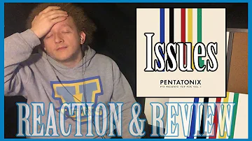 Issues - Pentatonix (Audio) | REACTION + REVIEW