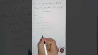 Converting Non terminating recurring decimal to Rational number📚🖋