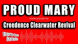 Creedence Clearwater Revival - Proud Mary (Karaoke Version) chords