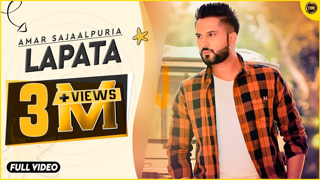 LAPATA  AMAR SAJAALPURIA  OFFICIAL VIDEO 4K  LATEST PUNJABI SONG 2015  YAAR ANMULLE RECORDS 