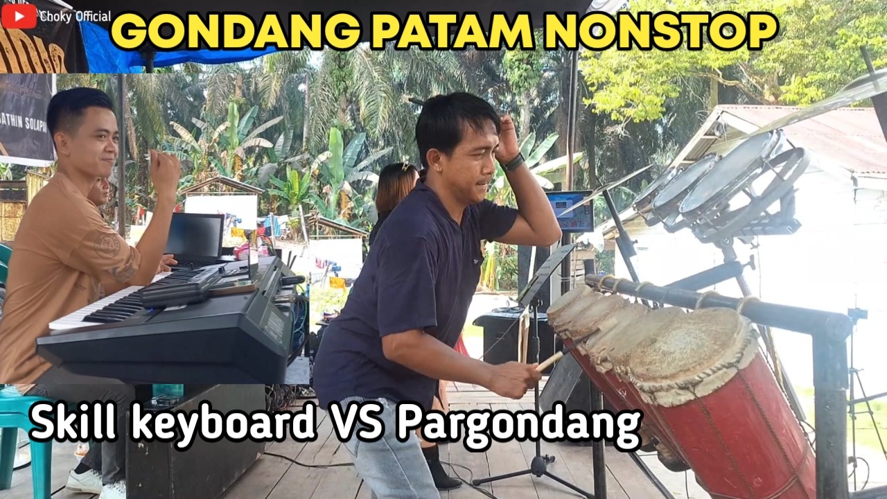 GONDANG PATAM NONSTOP - Anakkon Hi Do Hamoraon Di Au | Skill Dewa Keyboard VS Pargondang