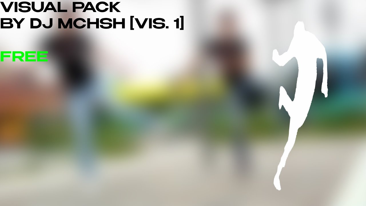 Visual Pack by DJ MCHSH [Vis.1] [FREE] (Русские субтитрыыы)