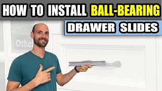 How to Install Drawer Slides (Ball-Bearing)