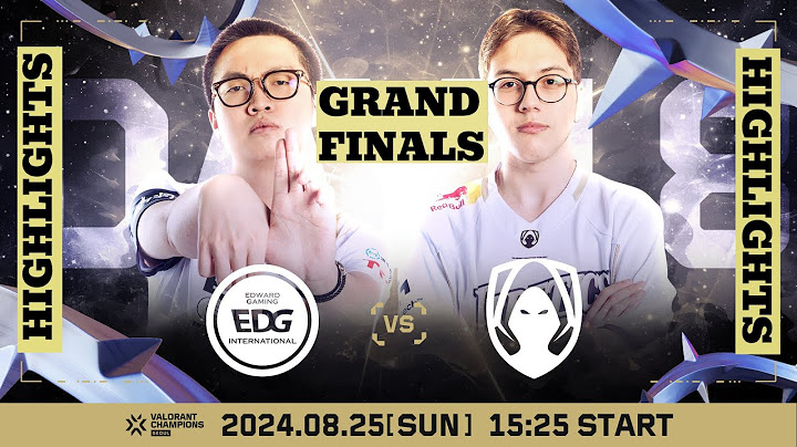 EDG vs TH - Highlights VALORANT Champions Seoul Grand Final