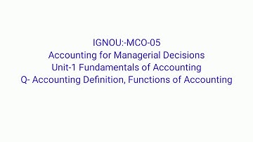 #Ignou #Mco-05 IGNOU:MCO-05 Accounting for Managerial decisions