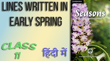Lines Written in Early Spring | Class 11 | Alternative English | Hindi Explanation | Anas Barlaskar