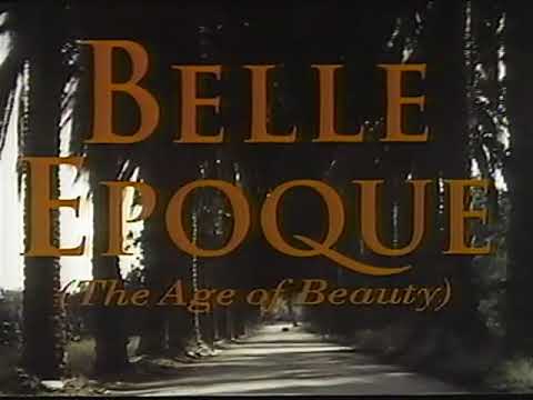 Belle Epoque - Trailer
