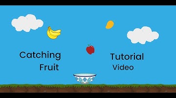 Scratch Tutorial Video | Catching Fruit | Rayhan Adi Fahriansyah