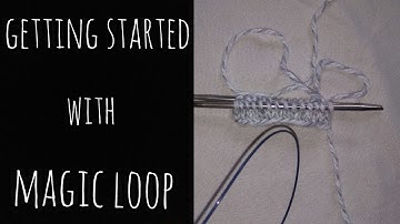 Magic Loop - Cast on and Getting Started