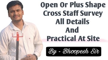 Open Cross Staff Survey All Details And Practical At Site By Bhoopesh Sir | MTCC | Civil Engineering